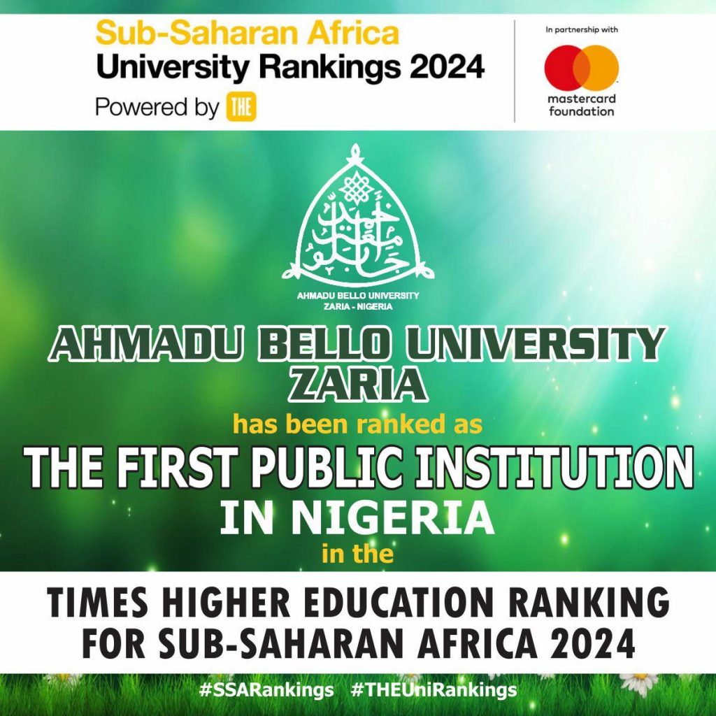 Ahmadu Bello University Shines in THE Sub-Saharan Africa University Rankings 2024