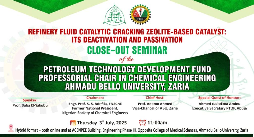 Prof Baba El-Yakubu will speak on fluid catalytic cracking zeolite-based catalysts in ABU tomorrow