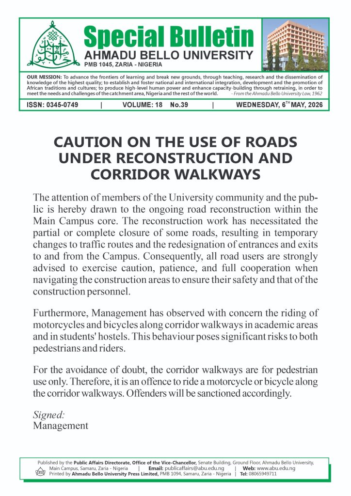 Caution on the use of Roads under Reconstruction and Corridor Walkways